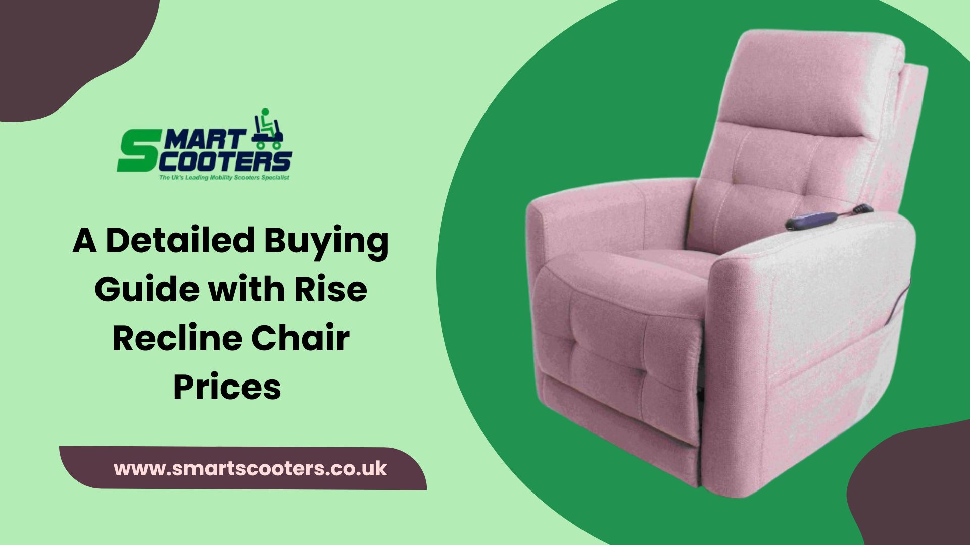 A Detailed Buying Guide with Rise Recline Chair Prices